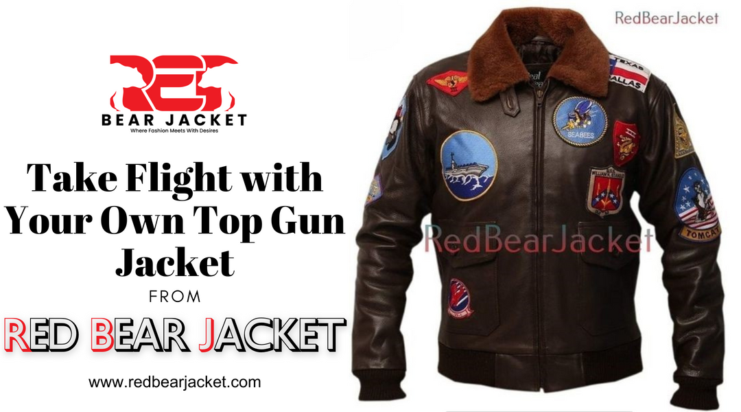 Take Flight with Your Own Top Gun Jacket from Red Bear Jacket