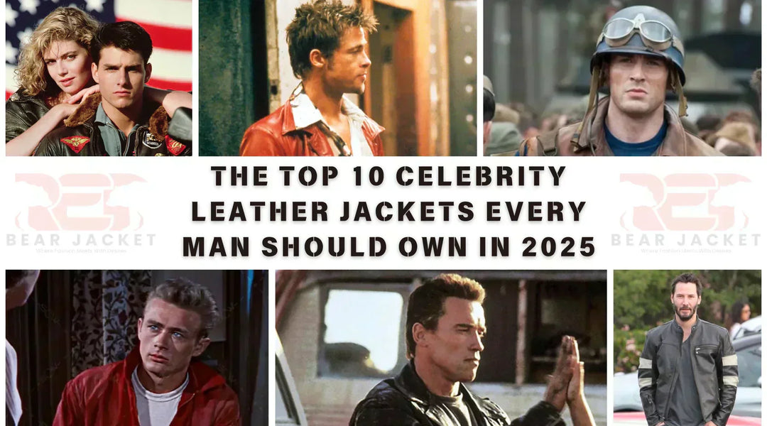 The Top 10 Celebrity Leather Jackets Every Man Should Own in 2025